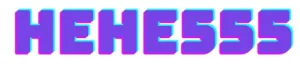 HEHE555